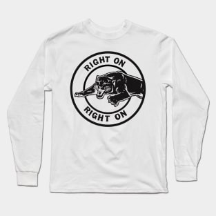 Right On Right On Black Panthers Graphics Tribute Long Sleeve T-Shirt